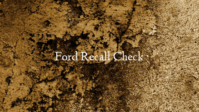 Ford Recall Check