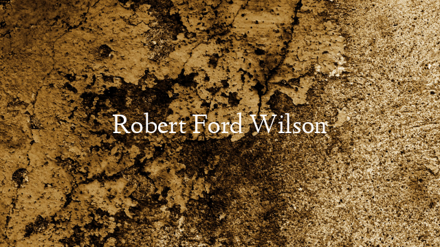 Robert Ford Wilson